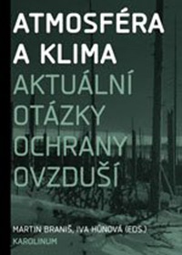 Atmosféra a klima: Aktuální otázky znečištění ovzduší (2009) 